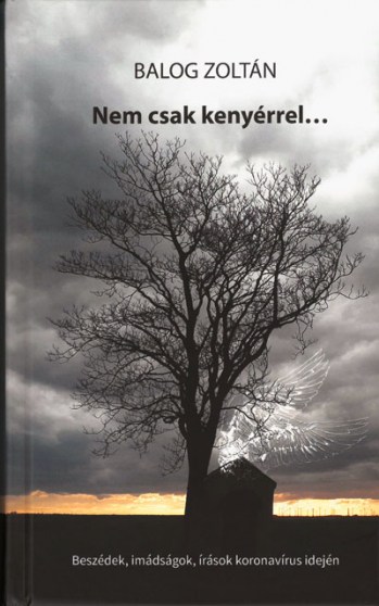 Balog_Nem csak kenyerrel_400